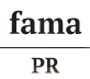 Fama PR