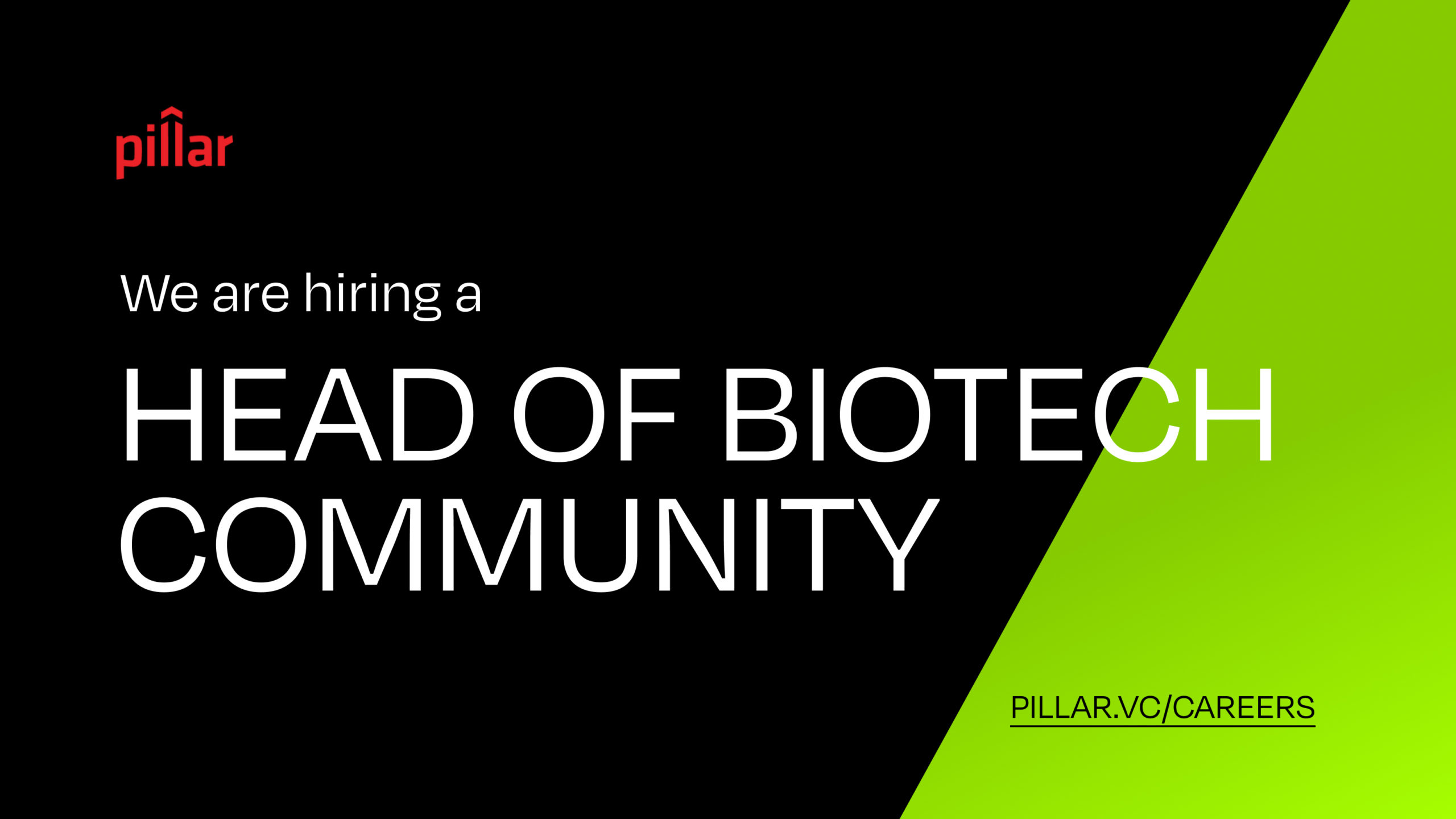 We're hiring a Head of Biotech Community — Jobs at Pillar VC